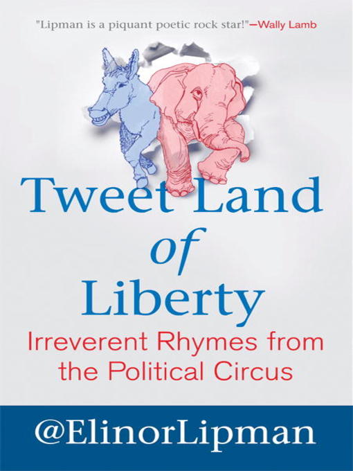 Title details for Tweet Land of Liberty by Elinor Lipman - Available